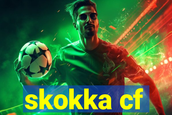 skokka cf